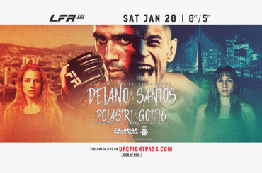 LFA 151: Delano vs Santos. I match della main card